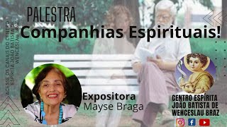 COMPANHIAS ESPIRITUAIS  Mayse Braga [upl. by Parrisch]