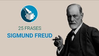 Sigmund Freud frases Padre del Psicoanalisis  frases [upl. by Ettegroeg]