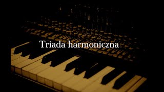 Triada Harmoniczna  sposób na niejedną melodię Szkoła Organów [upl. by Frodi47]