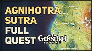 Agnihotra Sutra Full Quest Genshin Impact [upl. by Aicerg]