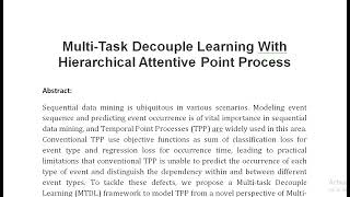 Multi Task Decouple Learning With Hierarchical Attentive Point Process [upl. by Tanney]