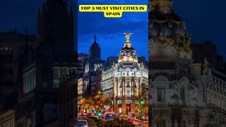 Top 3 Must Visit in Spain Barcelona Madrid Seville travelinspiration travelspain shorts [upl. by Imogen]