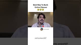 Pov My friend how to bunk online classes Le me 😂🤣😂 online classes ytshorts shorts [upl. by Anawahs]