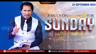 ELOHIM SUNDAY LIVE 🔴 SERVICE 29TH SEPTEMBER 2024 WITH WISEMAN DANIEL AT THE VIRGIN LAND [upl. by Viviana]