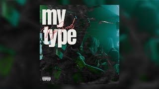 Kojo Funds  My Type lyric video [upl. by Latouche109]