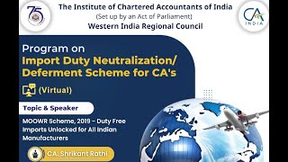 Program on Import Duty NeutralizationDeferment Scheme for CAs Virtual24th Oct 2024 [upl. by Delanty340]