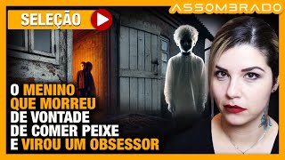 quotUMA PROMESSA NÃO CUMPRIDAquot  O MENINO QUE MORREU DE VONTADE DE COMER PEIXE E VIROU UM OBSESSOR [upl. by Behka]