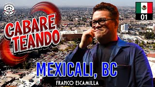 Cabareteando Mexicali Segunda vuelta Primera función [upl. by Azile]