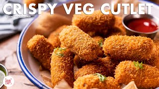 Crispy Veg Cutlet Recipe  Shaadi Aur Railway Waale Cutlet  Vegetable Cutlet  Chef Sanjyot Keer [upl. by Vincentia275]