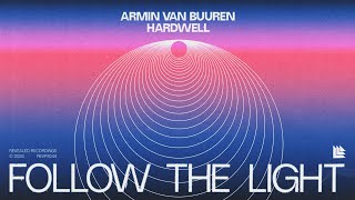 Armin van Buuren amp Hardwell  Follow The Light Official Lyric Video [upl. by Trilby]