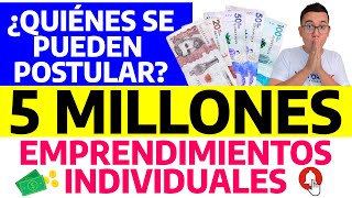 ¿Quiénes se pueden postular al subsidio para emprendedores de hasta 5 millones de pesos [upl. by Lubeck]