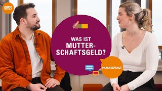 Mutterschaftsgeld Was ist das  nachgefragt  DAKGesundheit [upl. by Rennob]