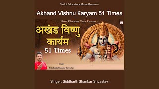 Akhand Vishnu Karyam 51 Times [upl. by Akehsay]