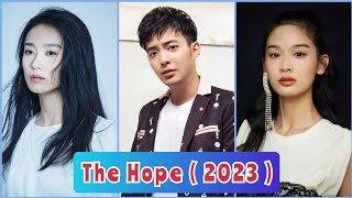 The Hope 2023  Chinese Drama [upl. by Lemahs484]