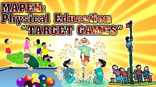 MAPEH PE  Target Games [upl. by Enomed600]