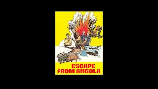 Escape from Angola  Full Movie  1976 [upl. by Shipley153]