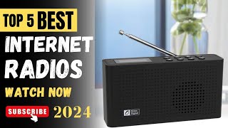 Top 5 Best Internet Radios Of 2024  Internet Radio Reviews [upl. by Uoliram108]