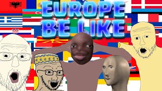 Europe be like REACTION [upl. by Burget]