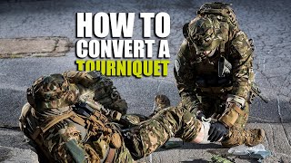 Combat Medic Essentials │ Part 3 Tourniquet Conversion [upl. by Meggs]