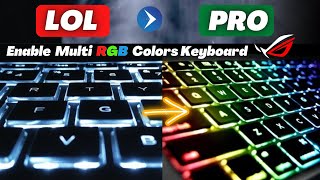 Setup RGB Multi Colors Lighting Effect keyboard on ASUS ROG gaming Laptop [upl. by Rebmaed]