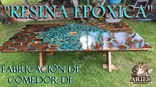 Comedor trabajado en Resina Epoxica quotDining room made with epoxy resinquot 😍  Aries WoodWorking ♈ [upl. by Dustan]