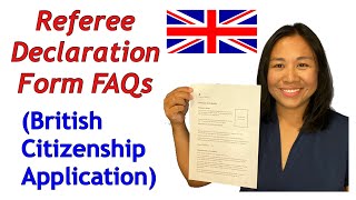 REFEREES AND REFEREE DECLARATION FORM FAQS  BRITISH CITIZENSHIP APPLICATION 2021 [upl. by Oilejor]