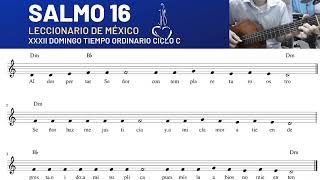 Salmo 16  Al despertar Señor contemplaré tu rostro  XXXII TO quotCquot  Leccionario de México [upl. by Amian]