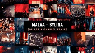 Malaa  Bylina Dillon Nathaniel Remix [upl. by Conover]