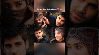 ORHAN AND ELCIM HATUN❤️🔥kurulusosman orhanbey elcimhatun ytshorts viral views trendingshorts [upl. by Natsyrk999]