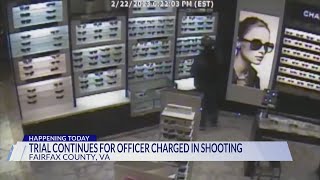 Trial continues for Fairfax County officer charged in deadly Tysons Corner shooting [upl. by Leaw]