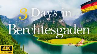 How to Spend 3 Days in BERCHTESGADEN Germany  Travel Itinerary [upl. by Manchester]