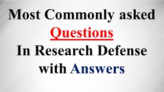 Commonly asked Questions in research defense with answers Oral Defense Questions [upl. by Anaylil]