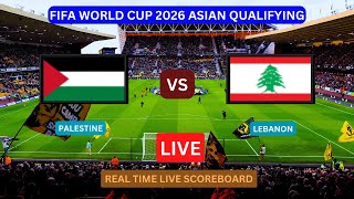 Palestine Vs Lebanon LIVE Score UPDATE Soccer Football Match World Cup Asian Qualifying Jun 06 2024 [upl. by Herwick644]