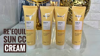 Reequil Sun CC Cream  Review amp Demo  All 4 Shades [upl. by Rennug]