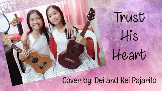 Trust His Heart Babbie Mason Cover by Dei and Kei Pajarito [upl. by Weir768]