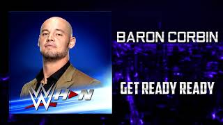 WWE Baron Corbin  Get Ready Ready Entrance Theme  AE Arena Effects [upl. by As]