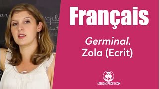 Germinal Zola  préparation à lécrit  Français  1re  Les Bons Profs [upl. by Maurie]