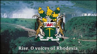 Rise O Voices of Rhodesia  National Anthem of Rhodesia [upl. by Yroj861]