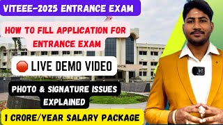 🛑VITEEE2025LIVE DEMO APPLICATIONVITVellore Photo UploadingApplication Filling Dineshprabhu [upl. by Stacee880]