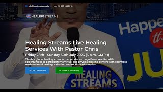 Healing Streams Live Healing Services with Pastor Chris  Friday 28th  30th July 2023 3pm GMT 1 [upl. by Allison]