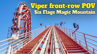 Viper FrontRow POV at Six Flags Magic Mountain [upl. by Schramke619]