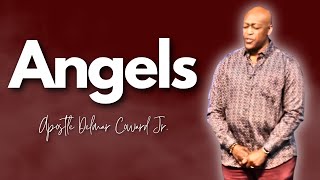 Angels  052224  Apostle Delmar Lee Coward Jr [upl. by Ettenad]