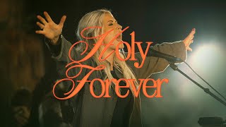 Holy Forever  Bethel Music Jenn Johnson [upl. by Caryl]