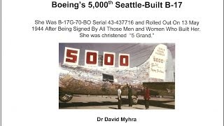 Boeings 5000th SeattleBuilt B17  Each worker signed it [upl. by Tips708]