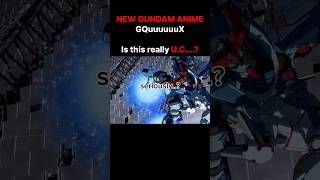 NEW GUNDAM ANIME SERIES GQuuuuuuX is UC [upl. by Meredeth]