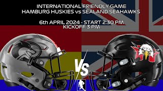 🏈INTERNATIONAL FRIENDLY  🇩🇪 HUSKIES VS SEAHAWKS 🇬🇧 [upl. by Icam273]