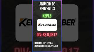 Anúncio de Proventos  KEPL3  KEPLER WEBER [upl. by Xenia]