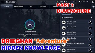 Drieghan Hidden Knowledge Adventure Location Part 2   Black Desert Mobile [upl. by Showker36]