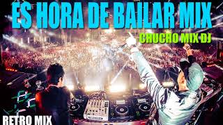 ES HORA DE BAILAR MIX [upl. by Nivahb]