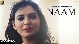 Latest Punjabi Song  Naam  GuruB Ft Arshdeep Dhaliwal  New Punjabi Song  The Mild Pictures [upl. by Cloe]